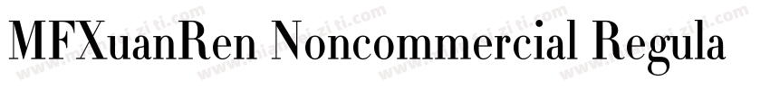 MFXuanRen Noncommercial Regular字体转换